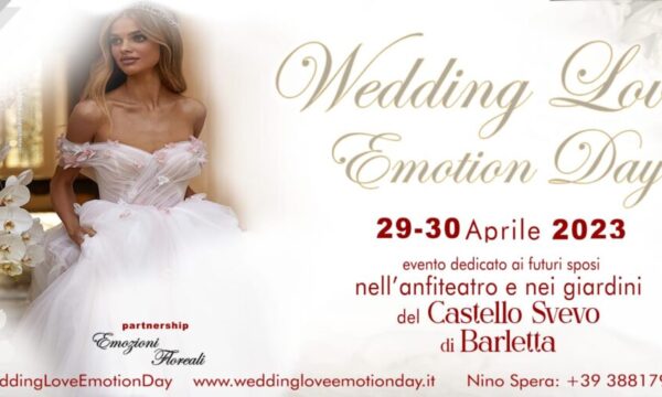 ” Wedding Love Emotion Day”. Grande evento wedding a Barletta con Nino Spera