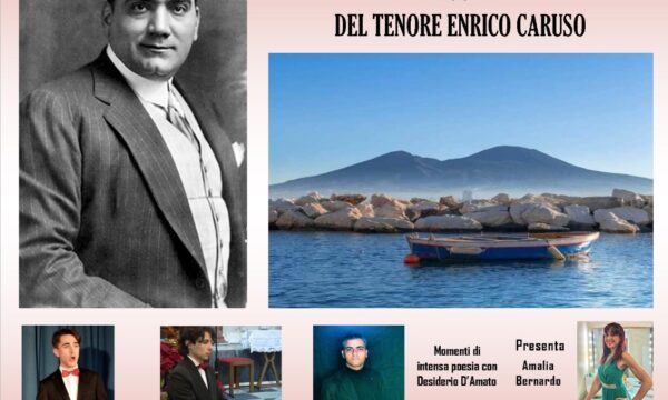Omaggio a Caruso” il grande tributo al tenore Enrico Caruso. Concerto lirico eseguito dal tenore Matthew Lamberti accompagnato dal pianista Savarese Lorenzo
